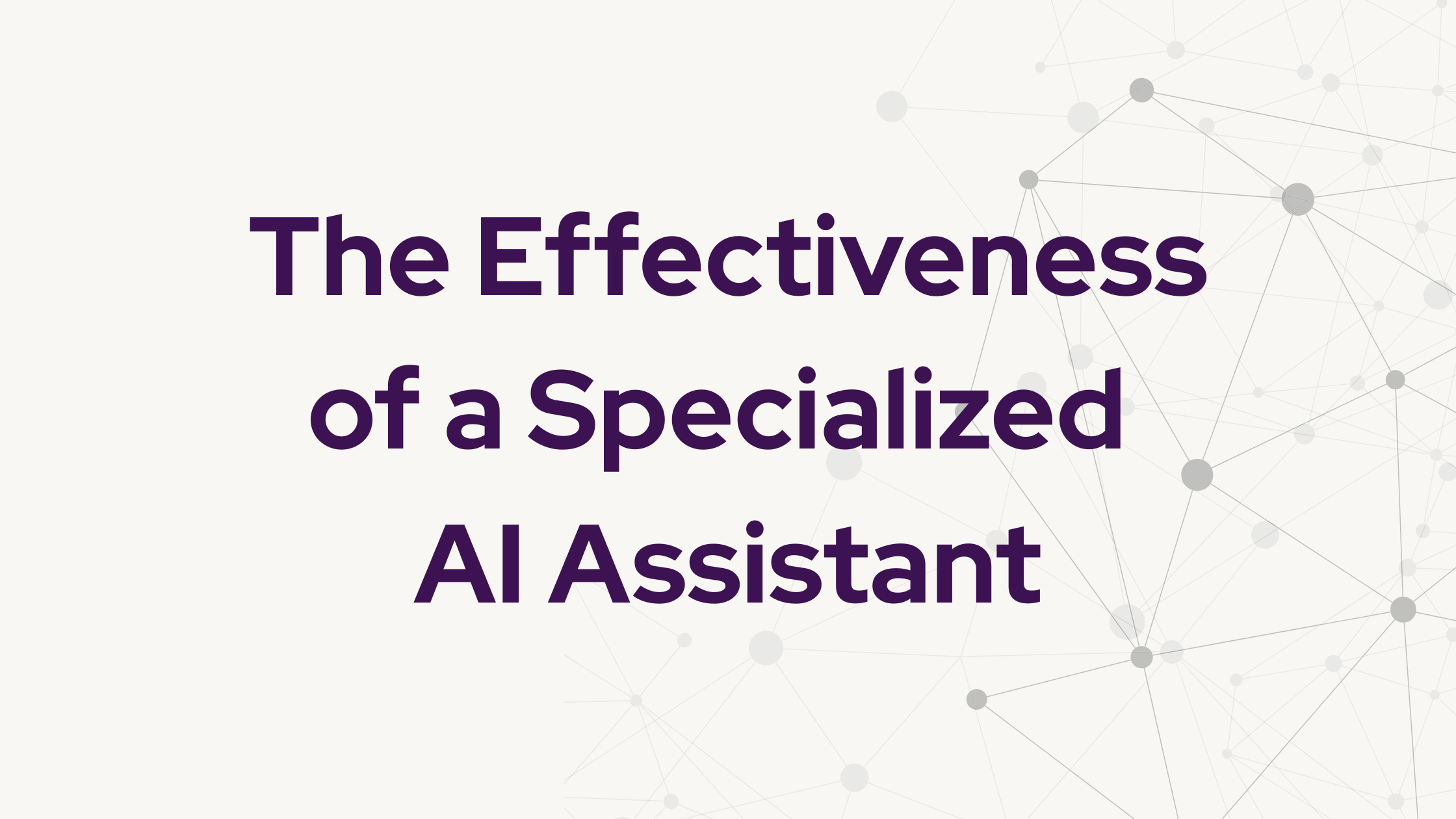 The Effectiveness of a Specialized AI Assistant for Your Association and Its Members