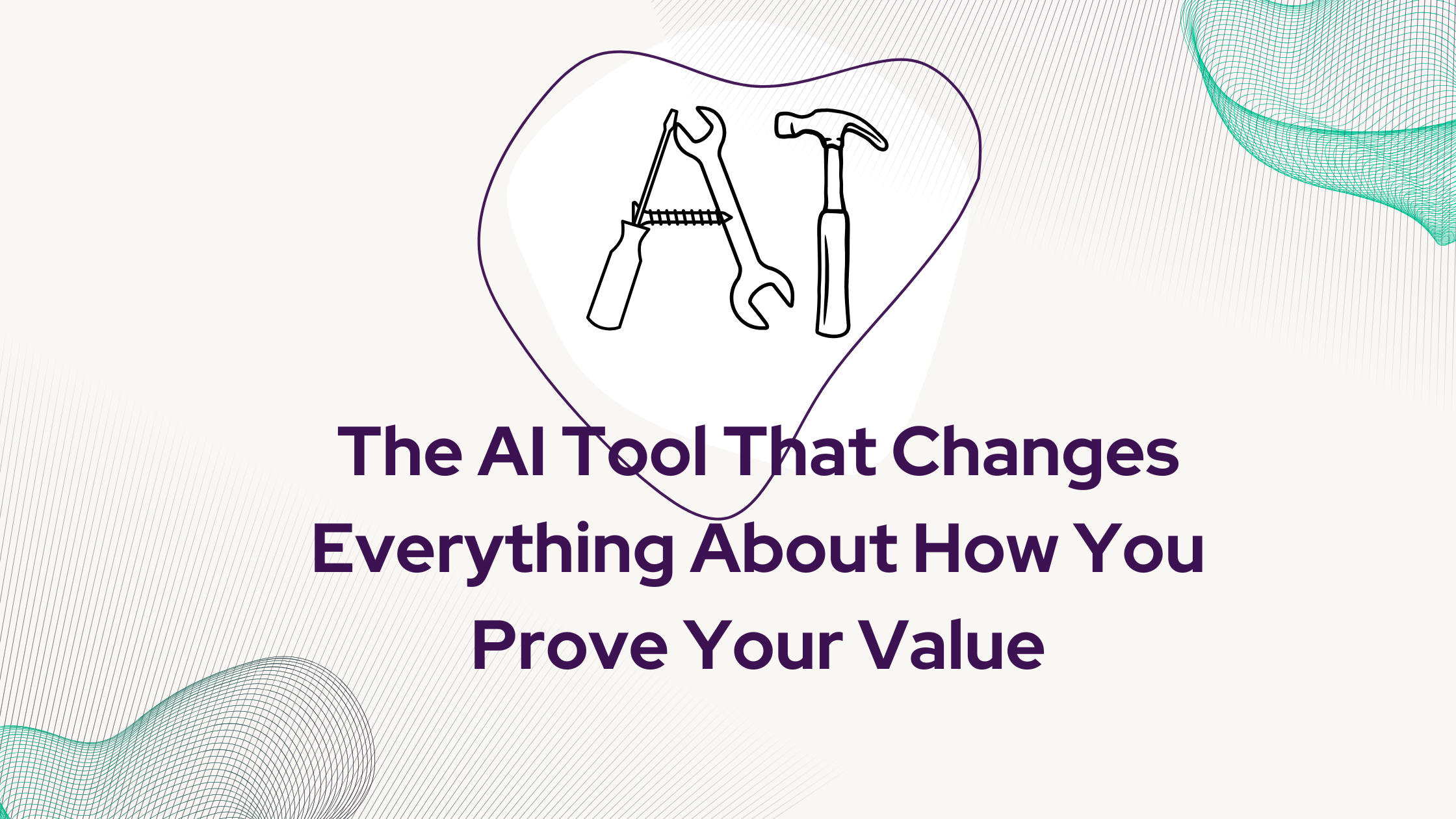The AI Tool That Changes Everything About How You Prove Your Value
