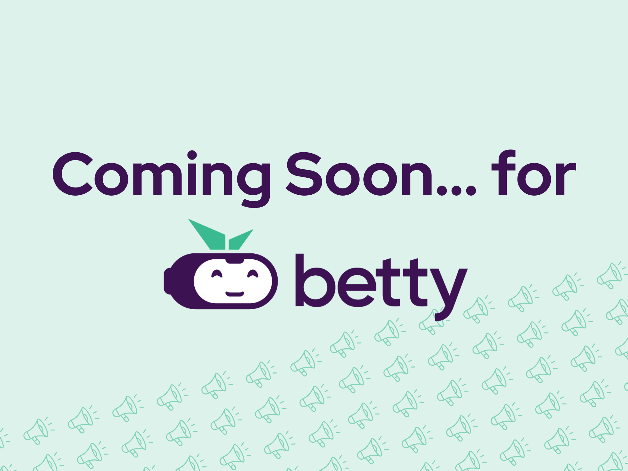 The Weight of More (and what's coming soon for Betty)